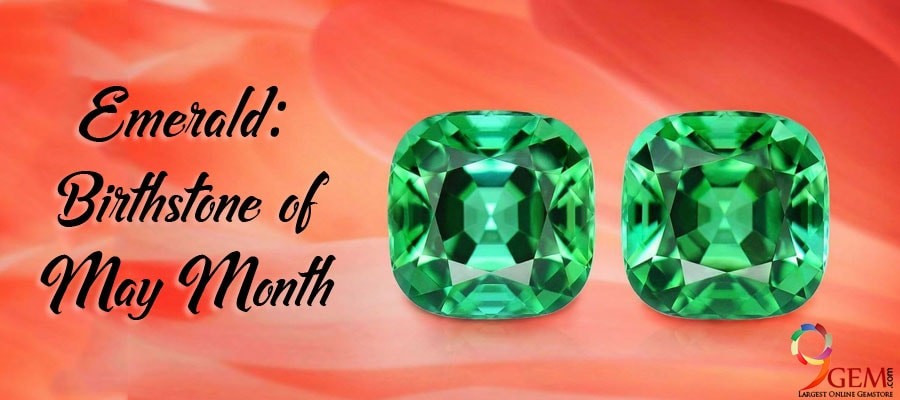 Emerald: Birthstone of May Month | Buy Emerald Gemstone
